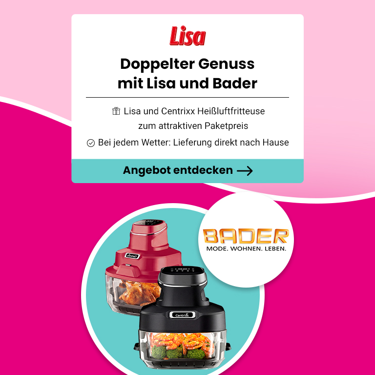 Lisa Jahres-Abo + Heißluftfritteuse sichern!